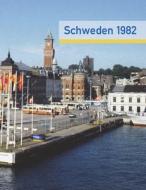 Schweden 1982 di Nils Aschenbeck edito da Independently Published