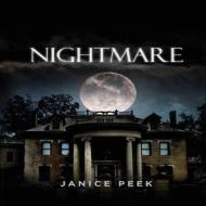 Nightmare di Peek Janice Peek edito da Janice Peek