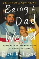 Being a Dad is Weird di Ben Falcone edito da KUPERARD (BRAVO LTD)