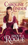 About a Rogue: Desperately Seeking a Duke di Caroline Linden edito da AVON BOOKS