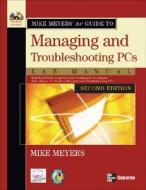 Mike Meyers' A+ Guide To Managing And Troubleshooting Pcs Lab Manual, Second Edition di Mike Meyers edito da Mcgraw-hill Education - Europe