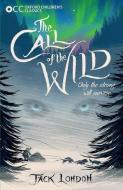 The Call of the Wild di Jack London edito da Oxford Children?s Books