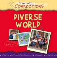 Diverse World di Louise Spilsbury, Richard Spilsbury edito da Evans Publishing Group