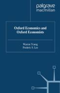 Oxford Economics And Oxford Economists di Warren Young, Frederic S. Lee edito da Palgrave Macmillan