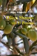 Olive Shoots di Aiye-ko ooto edito da Lulu.com