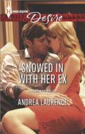 Snowed in with Her Ex di Andrea Laurence edito da Harlequin