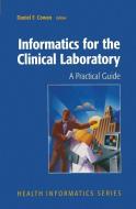 Informatics for the Clinical Laboratory edito da Springer-Verlag New York Inc.