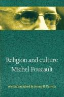 Religion and Culture di Michel Foucault edito da Taylor & Francis Ltd