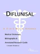 Diflunisal - A Medical Dictionary, Bibliography, And Annotated Research Guide To Internet References di Icon Health Publications edito da Icon Group International