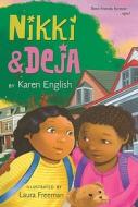 Nikki and Deja: Nikki and Deja, Book One di Karen English edito da GRAPHIA BOOKS