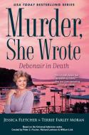 Murder, She Wrote: Debonair in Death di Jessica Fletcher, Terrie Farley Moran edito da BERKLEY BOOKS