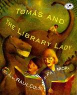Tomas and the Library Lady di Pat Mora edito da TURTLEBACK BOOKS