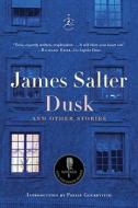 Dusk and Other Stories di James Salter edito da Modern Library