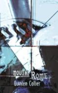 Mouth, Rome di Quinten Collier edito da Villipede Publications