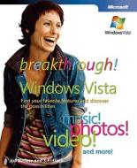 Breakthrough Windows Vista di Joli Ballew edito da Microsoft Press,u.s.