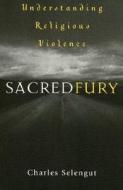 Sacred Fury di Charles Selengut edito da Altamira Press,u.s.