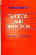 Tradition and Reflection: Explorations in Indian Thought di Wilhelm Halbfass edito da STATE UNIV OF NEW YORK PR