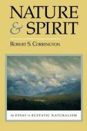Nature and Spirit di Robert S. Corrington edito da Fordham University Press