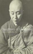 Daughters of Emptiness: Poems of Chinese Buddhist Nuns di Beata Grant edito da WISDOM PUBN