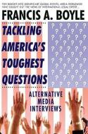 Tackling America's Toughest Questions di First Last edito da CLARITY PR INC