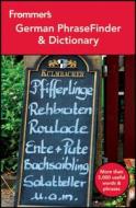 Frommer's German Phrasefinder & Dictionary di James Cohen edito da Frommermedia