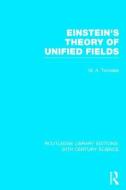 Einstein's Theory of Unified Fields di Marie Antoinette Tonnelat edito da ROUTLEDGE