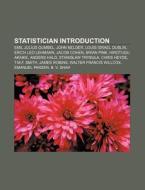 Statisticians: Emil Julius Gumbel, Karl di Books Llc edito da Books LLC, Wiki Series