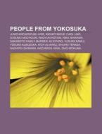 People From Yokosuka: Junichiro Koizumi, di Books Llc edito da Books LLC, Wiki Series