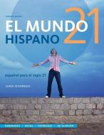 El Mundo 21 Hispano Cuaderno Para Los Hispanohablantes di Fabian Samaniego, Nelson Rojas, Francisco Rodriguez Nogales edito da HEINLE & HEINLE PUBL INC