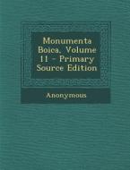 Monumenta Boica, Volume 11 di Anonymous edito da Nabu Press