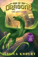 The Lost Lands (Rise of the Dragons, Book 2) di Jessica Khoury edito da SCHOLASTIC