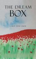 The Dream Box di Carol Anne Laker edito da Austin Macauley Publishers