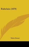 Rabelais (1879) di Walter Besant edito da Kessinger Publishing