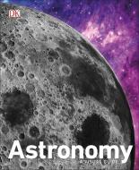 Astronomy: A Visual Guide di Dk edito da DK PUB