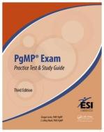 Pgmpexam Practice Test And Study Guide di Ginger Levin, J. LeRoy Ward edito da Taylor & Francis Ltd