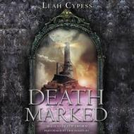 Death Marked di Leah Cypess edito da Audiogo