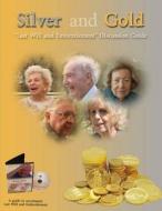 Silver and Gold - "Last Will and Embezzlement" Discussion Guide di Pamela S. K. Glasner edito da Createspace