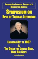 Symposium on Epic of Thomas Jefferson di Festus Wale Ogunbitan edito da Xlibris
