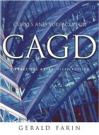 Curves and Surfaces for Cagd: A Practical Guide di Gerald Farin edito da MORGAN KAUFMANN PUBL INC