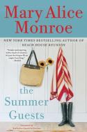 The Summer Guests di Mary Alice Monroe edito da GALLERY BOOKS