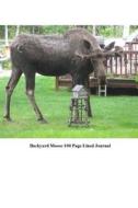 Backyard Moose 100 Page Lined Journal: Blank 100 Page Lined Journal for Your Thoughts, Ideas, and Inspiration di Unique Journal edito da Createspace