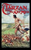 Tarzan And The Ant-men di EDGAR RIC BURROUGHS edito da Lightning Source Uk Ltd