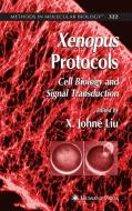 Xenopus Protocols di X. Johne Lio edito da Humana Press