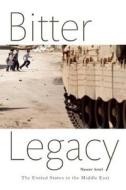 Bitter Legacy di Naseer Aruri edito da Haymarket Books
