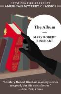 The Album di Mary Roberts Rinehart edito da AMER MYSTERY CLASSICS
