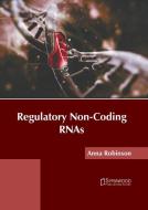 Regulatory Non-Coding Rnas edito da SYRAWOOD PUB HOUSE