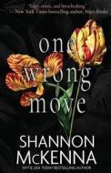 One Wrong Move di Shannon Mckenna edito da DRAFT2DIGITAL LLC