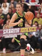 Sabrina Ionescu: Rising Basketball Star di Matt Chandler edito da CAPSTONE PR