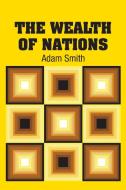 The Wealth of Nations di Adam Smith edito da Simon & Brown