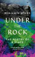 Under the Rock di Benjamin Myers edito da Elliott & Thompson Limited